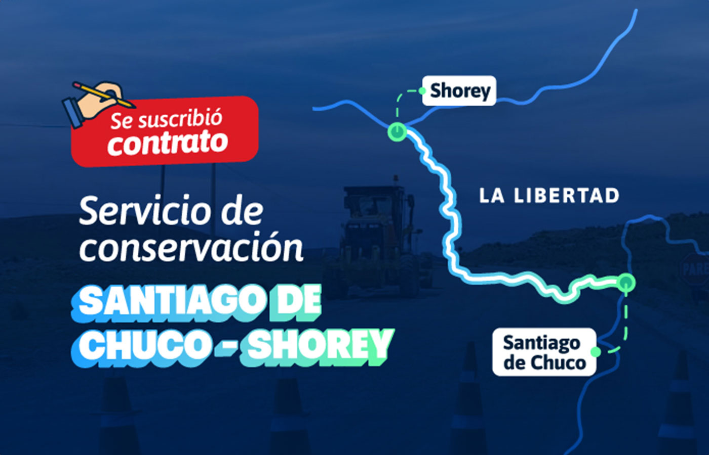 Perú firma contrato para conservación de la carretera Santiago de Chuco - Shorey